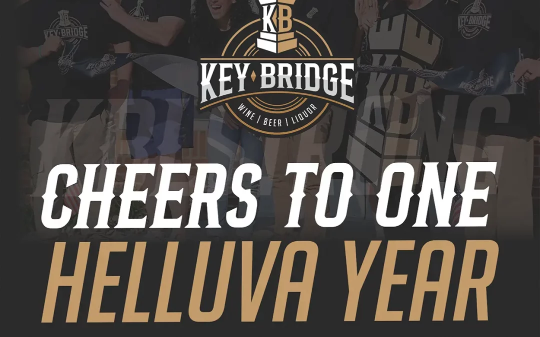 Cheers to One Helluva Year: Celebrate One Year of the New Key Bridge Liquors This July 4th